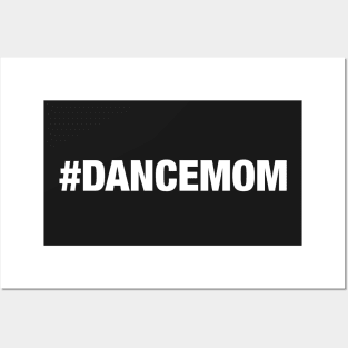 Dance Mom Posters and Art